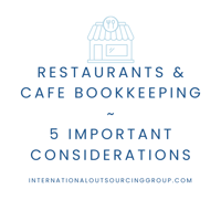 Article covering 5 important considerations for Restaurants and Cafes Bookkeeping.